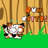 Run Kitty!