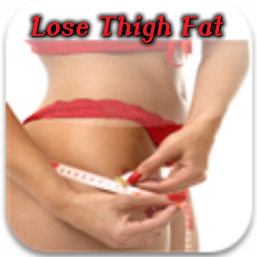 Lose Thigh Fat App:Get Rid of unwanted Thigh Fat Once and for All+ icon