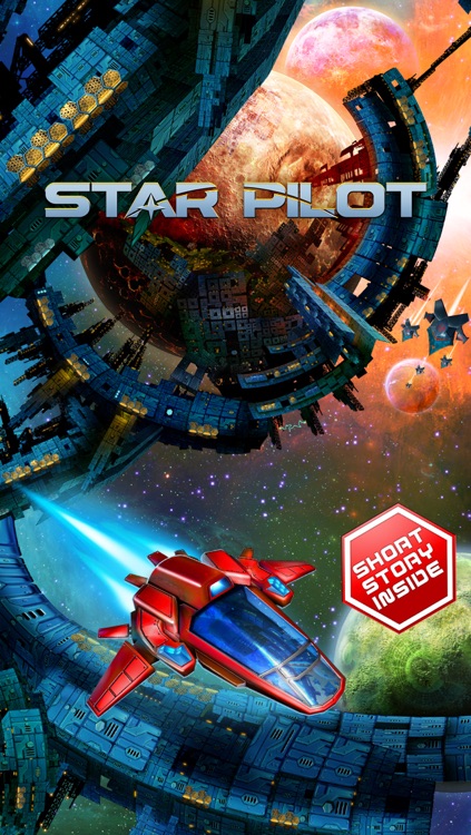 Star Pilot - Save the Sun from the Attack of the Alien Space Civilization