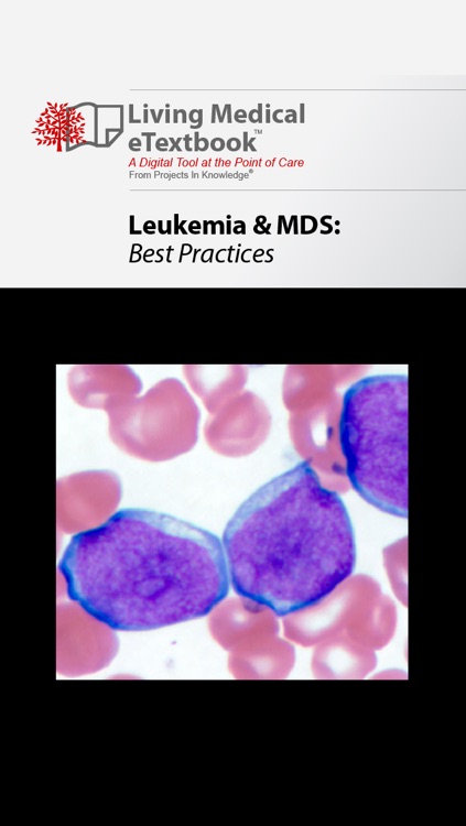 Leukemia & MDS - a Living Medical eTextBook