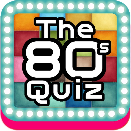 The 80's Quiz (Guess the 80's)