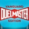 Duel Master: Cardfight!! Vanguard Edition