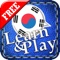 Learn&Play Korean FREE ~easier & fun! This quick, powerful gaming method with attractive pictures is better than flashcards