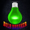 Bulb Breaker