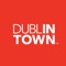 The FREE DublinTown app is the perfect guide for the great places and events happening in this city, which is lovingly referred to by Dubliners as “Town”