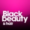 Black Beauty & Hair – the UK's No. 1 black magazine