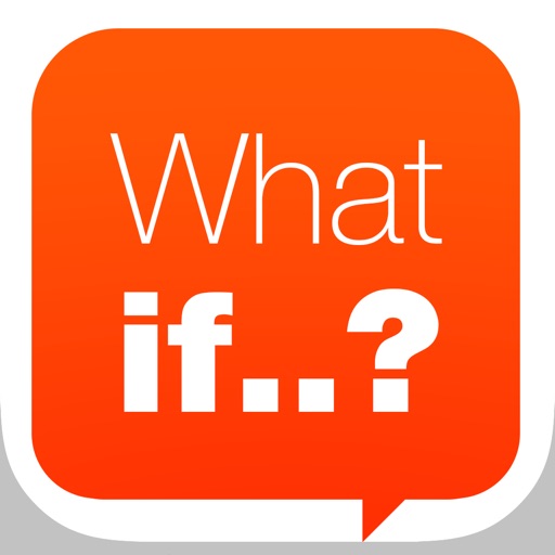 What if.. iOS App