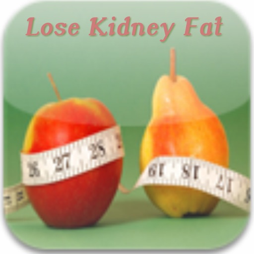 Lose Kidney Fat App:Learn how to Rid of Kidney Fat for better and Healthier Kidneys+ icon