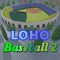 LOHO Baseball 2
