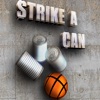 Strike A Can HD