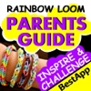 Rainbow Loom - Parents Guide