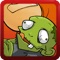 Squish The Zombie for a powerful rush!