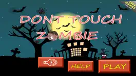 Game screenshot Don't Touch Zombie - Free Halloween Fun Skill Games mod apk