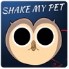 Shake my pet