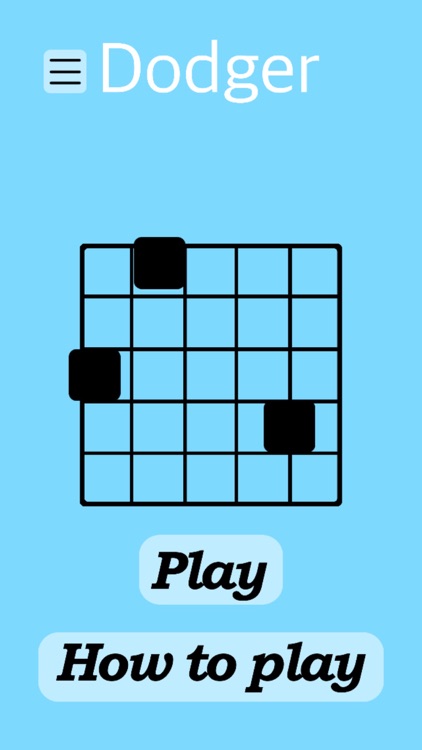 Dodger - dodge them all!