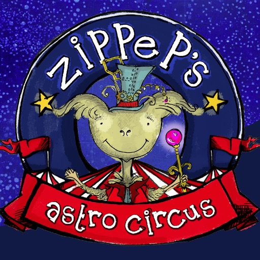 Zippep’s Astro Circus iOS App