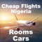Cheap Flights Nigeria helps you to quickly find and book the cheapest flights, cars and rooms