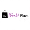 The Werk! Place