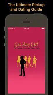 get any girl: the ultimate pickup and dating guide iphone screenshot 1