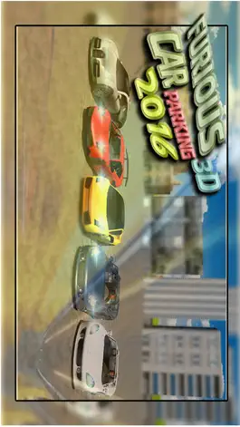 Game screenshot Furious Car Parking 3d 2016 apk