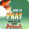How to Pray When You Are Under Attack - Mountain of Fire and Miracles Ministries Virginia
