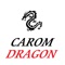 CAROM DRAGON