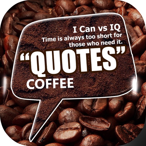 Daily Quotes Inspirational Maker “ Coffee Cafe ” Fashion Wallpaper Themes Pro