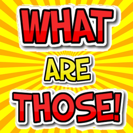 What Are Those - Photobooth, Emoji, Sticker, Meme & Share icon