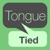 Tongue Tied: JW