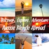 Aussie Blonde Abroad
