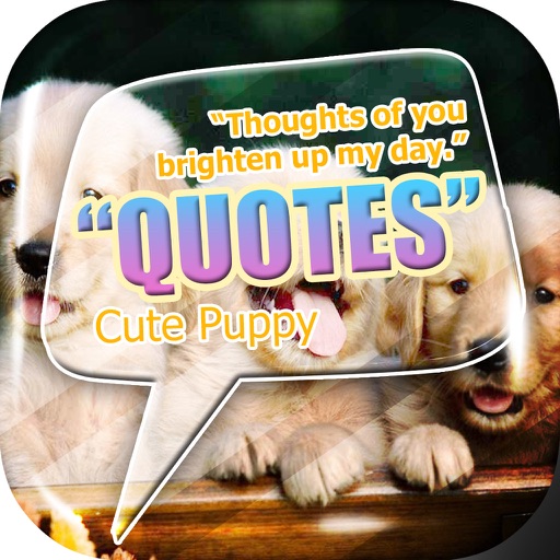 Daily Quotes Inspirational Maker “ Love Puppies ” Fashion Wallpapers Themes Pro icon