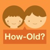 How Old?