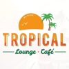 Tropical Lounge Café