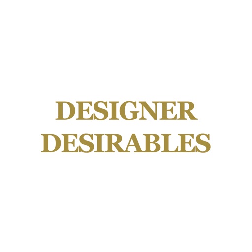 Designer Desirables