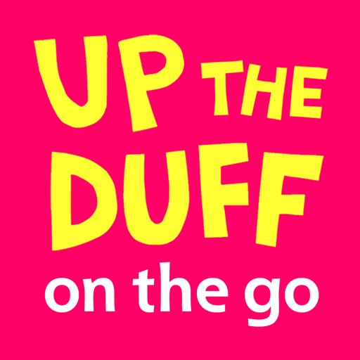 Up the Duff On the Go