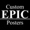 Create the next meme sensation with Custom EPIC Posters