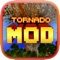 TORNADO MOD - Tornado Mod For Minecraft Game PC Pocket Guide Edition