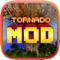 GET THE EPIC TORNADO MOD IN MINECRAFT WITH TONS OF AWESOME AND EXTREME TWISTERS