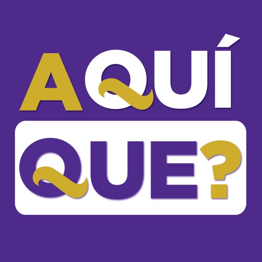 ¿AQUÍ QUÉ?