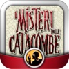 I Misteri delle Catacombe