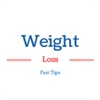 Weight Loss Fast Tips