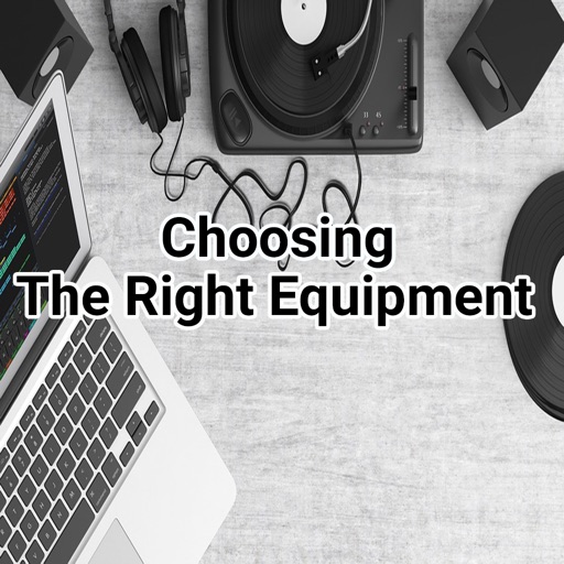 Choosing The Right Equipment icon