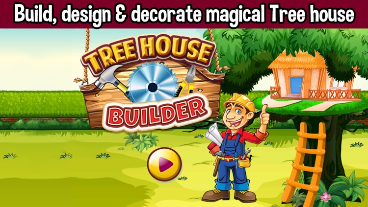 Treehouse Builder, Design & Decoration