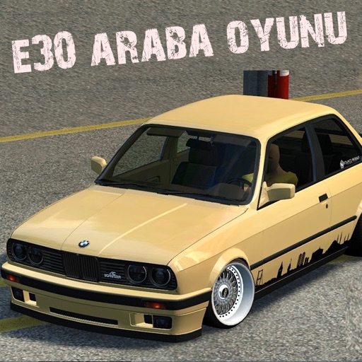 E30 Araba Simülasyon Oyunu 3D iOS App
