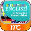 International English in Everyday Conversation I - iPadアプリ