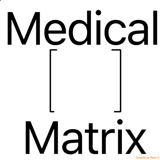 Medical Matrix by maxwell flitton