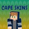 New Capes Skins Lite for Minecraft Pocket Edition