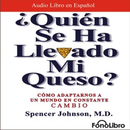 ¿Quién se ha llevado mi queso? - Spencer Johnson