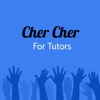Cher Cher for Tutors