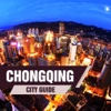 Chongqing Travel Guide